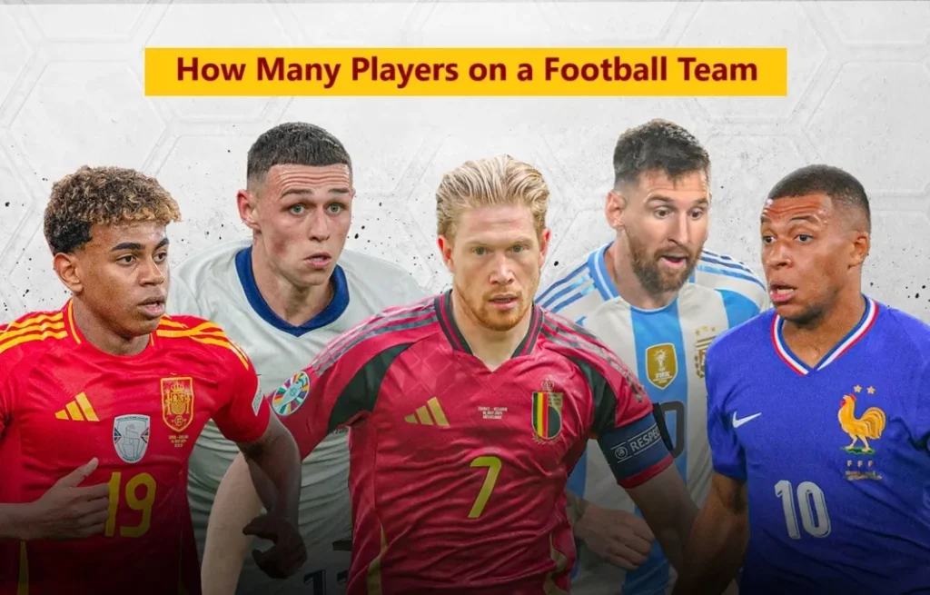 How Many Players on a Football Team