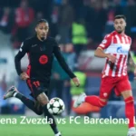 FK Crvena Zvezda vs FC Barcelona Lineups