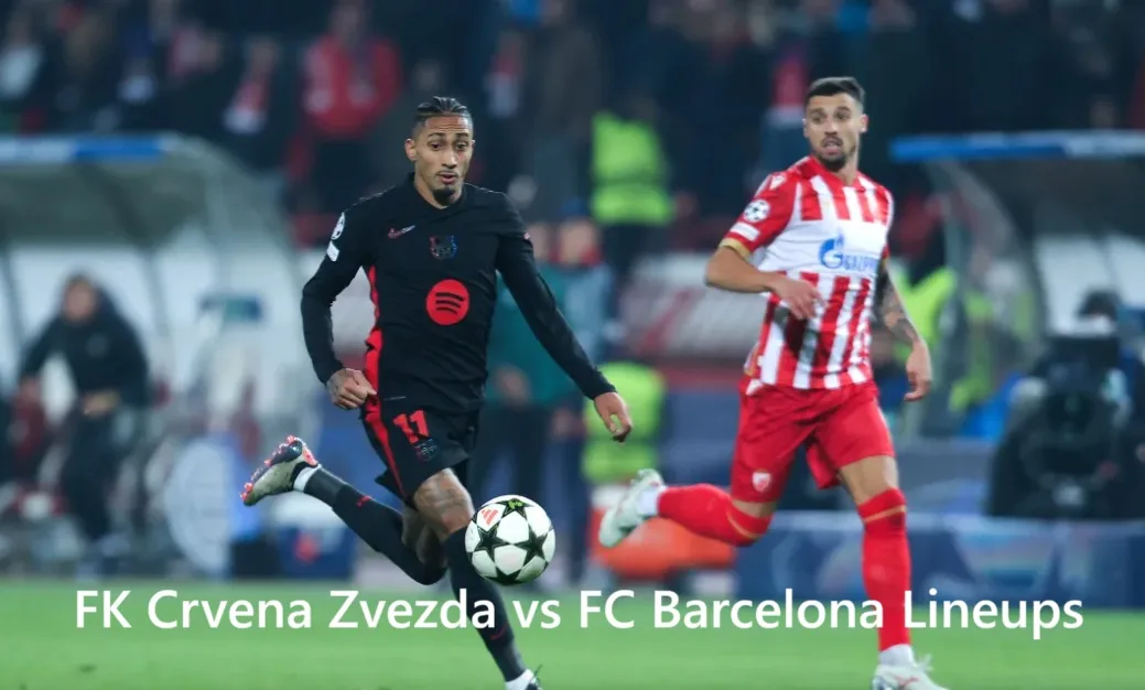 FK Crvena Zvezda vs FC Barcelona Lineups